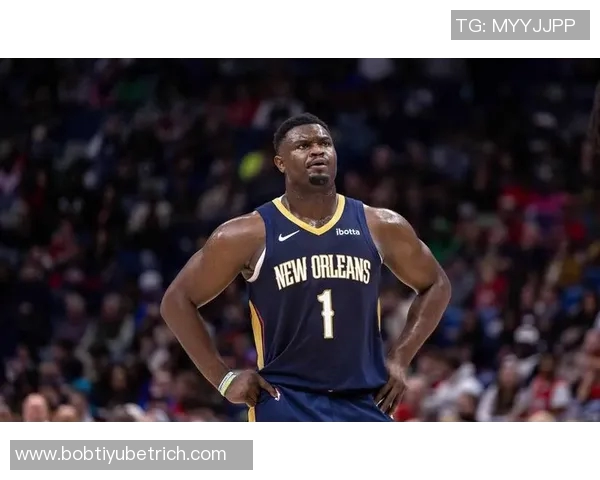 锡安谈球队末节表现提升强烈渴望胜利的决心与信心 锡安谈球队末节表现提升强烈渴望胜利的决心与信心